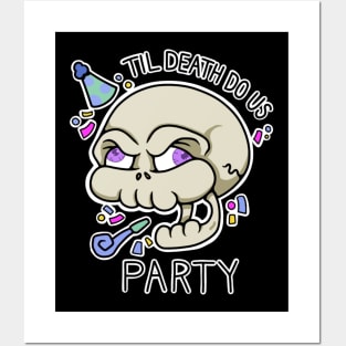 Til Death Do Us Party Posters and Art